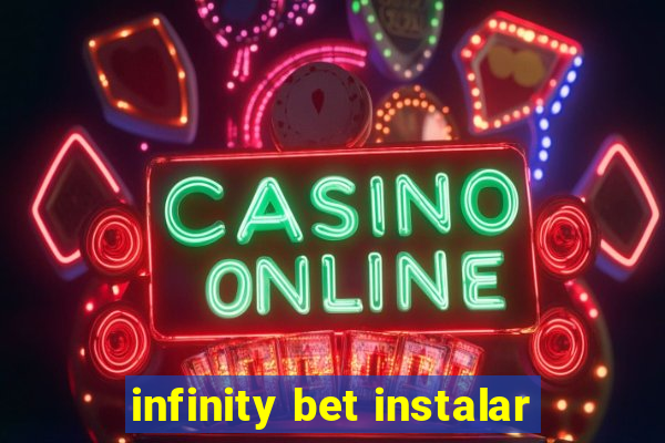 infinity bet instalar